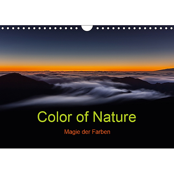 Color of Nature - Magie der Farben (Wandkalender 2019 DIN A4 quer), Thomas Klinder