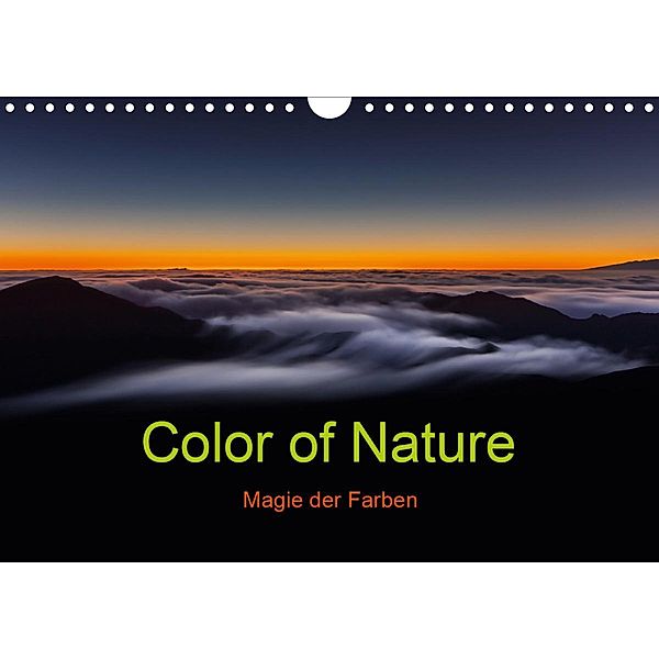 Color of Nature - Magie der Farben (Wandkalender 2021 DIN A4 quer), Thomas Klinder