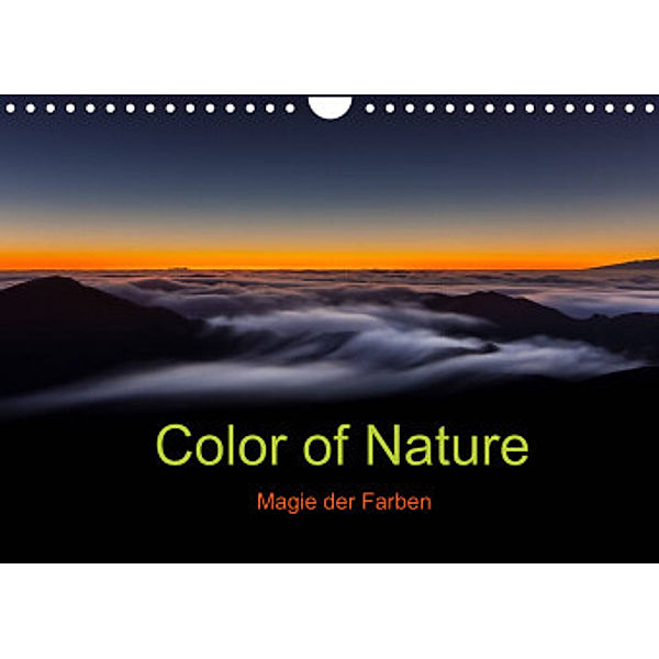 Color of Nature - Magie der Farben (Wandkalender 2022 DIN A4 quer), Thomas Klinder