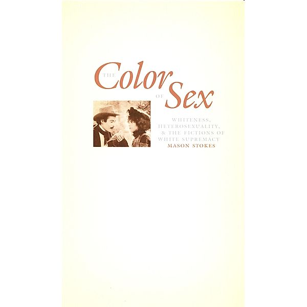Color of Sex / New Americanists, Stokes Mason Stokes