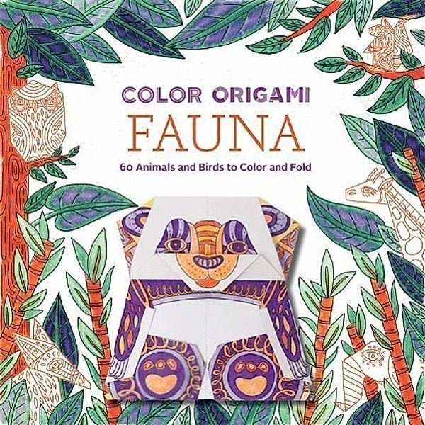 Color Origami: Fauna (Origami Coloring Book), Abrams Noterie, Marc Kirschenbaum