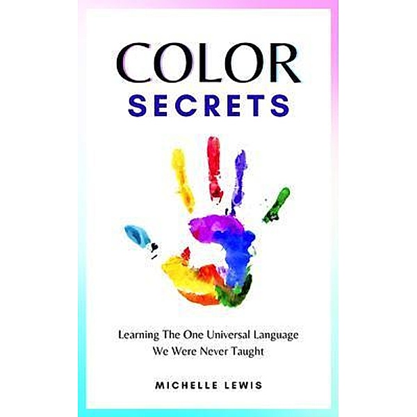 Color Secrets, Michelle Lewis