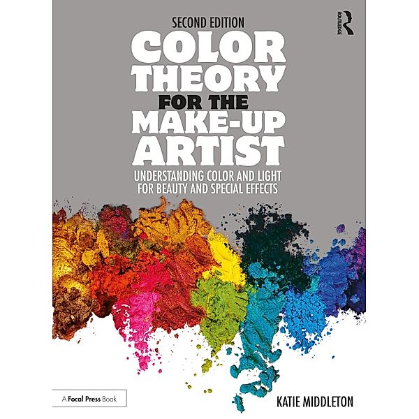 Color Theory for the Make-up Artist, Katie Middleton