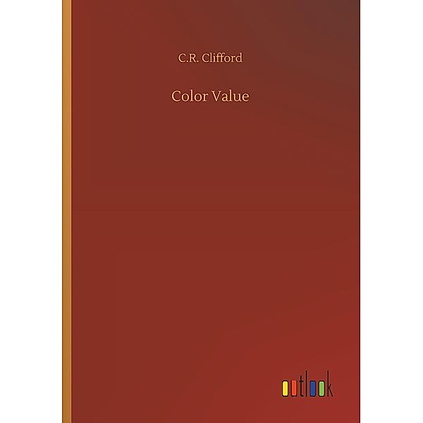 Color Value, C. R. Clifford
