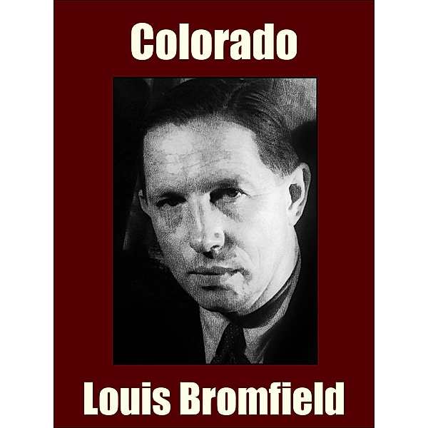 Colorado, Louis Bromfield