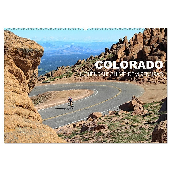 Colorado - Höhenrausch mit dem Rennrad (Wandkalender 2024 DIN A2 quer), CALVENDO Monatskalender, Matthias Rotter