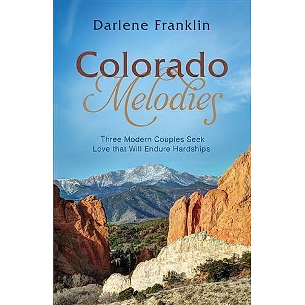 Colorado Melodies, Darlene Franklin