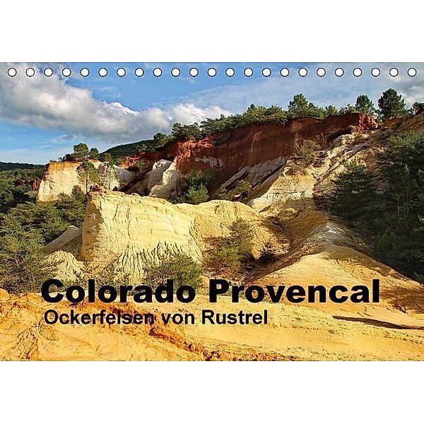 Colorado Provencal (Tischkalender 2017 DIN A5 quer), Michael Friedchen