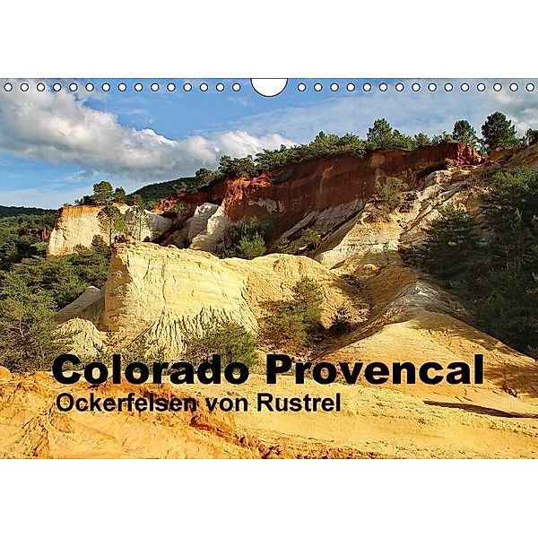 Colorado Provencal (Wandkalender 2017 DIN A4 quer), Michael Friedchen
