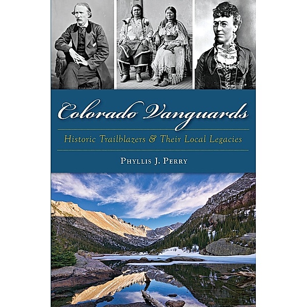 Colorado Vanguards, Phyllis J. Perry