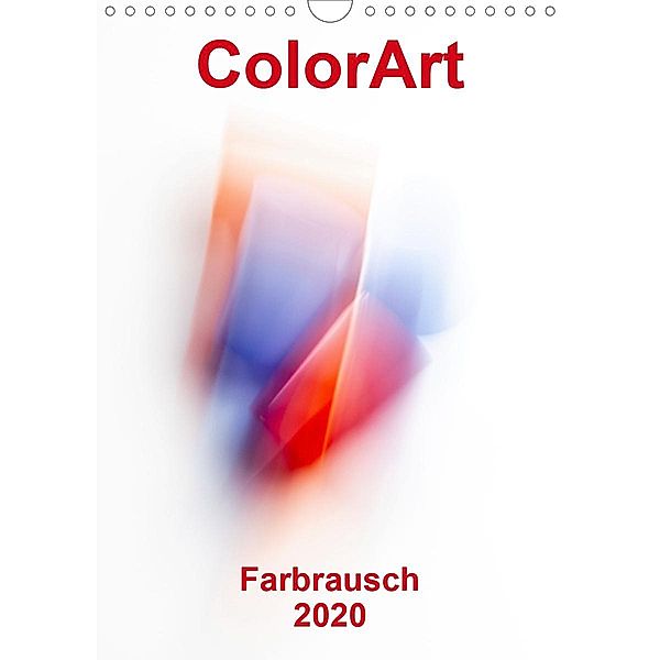 ColorArt Farbrausch (Wandkalender 2020 DIN A4 hoch), Franco Tessarolo