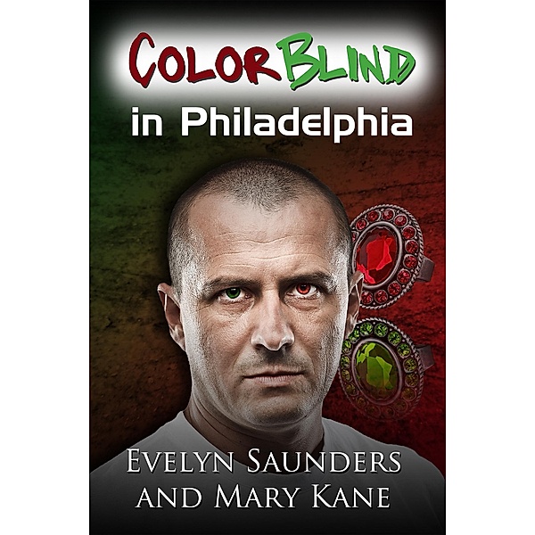 Colorblind In Philadelphia, Evelyn Saunders