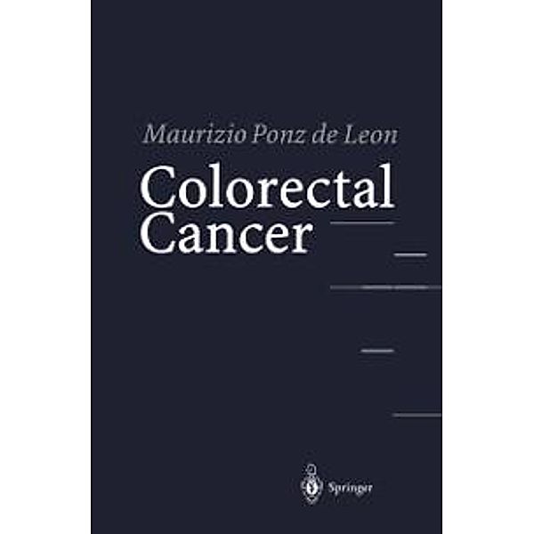 Colorectal Cancer, Maurizio Ponz de Leon