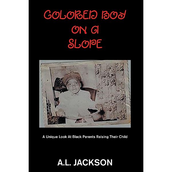 Colored Boy on a Slope, A. L. Jackson