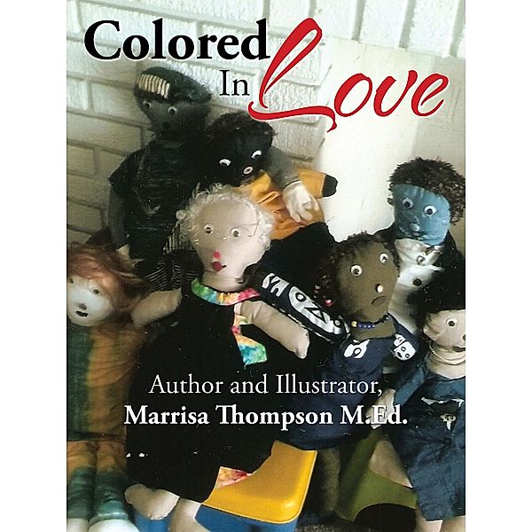 Colored in Love, Marrisa Thompson