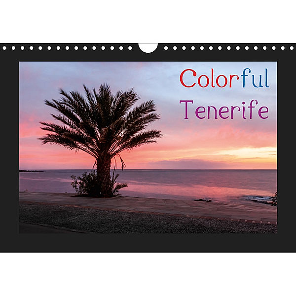 Colorful Tenerife / UK-Version (Wall Calendar 2019 DIN A4 Landscape)