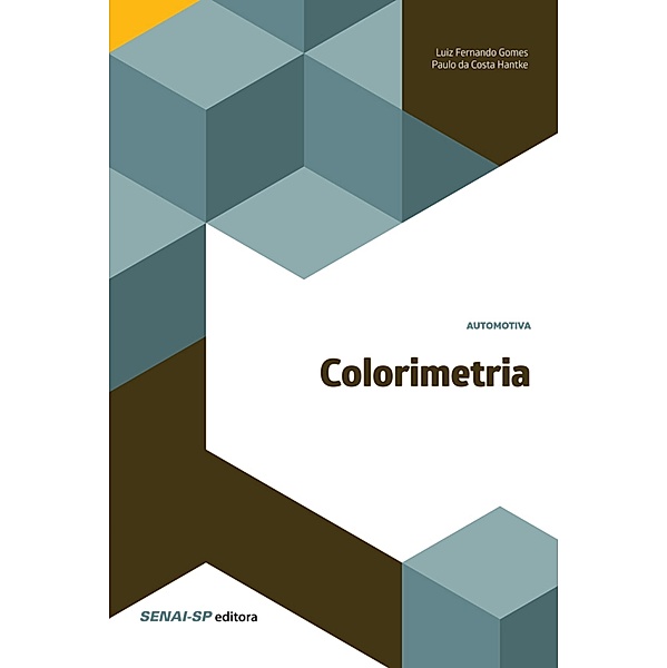 Colorimetria / Automotiva, Luiz Fernando Gomes, Paulo Da Costa