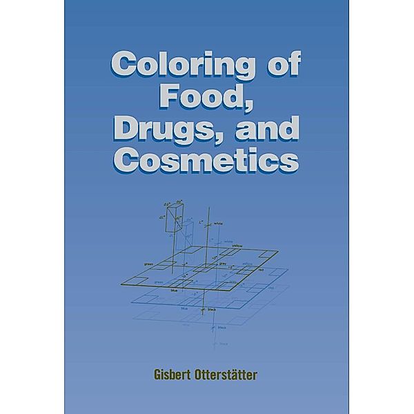 Coloring of Food, Drugs, and Cosmetics, Gisbert Otterstätter