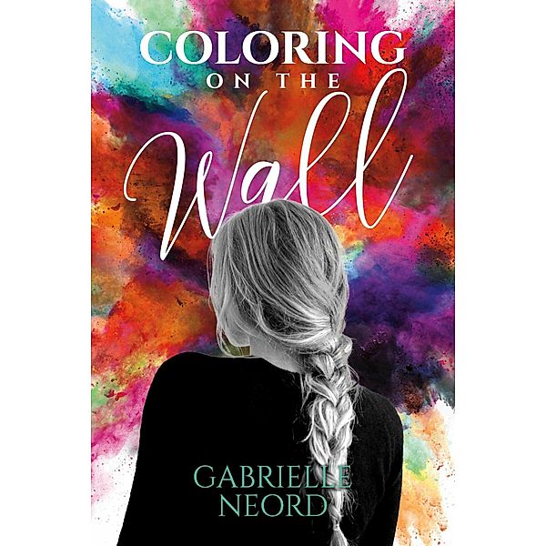 Coloring on the Wall, Gabrielle Neord