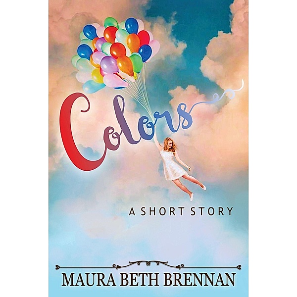 Colors, Maura Beth Brennan