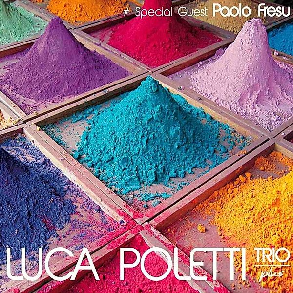Colors (Feat. Paolo Fresu), Luca Poletti Trio