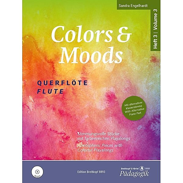 Colors & Moods Heft 3 (mit CD), Sandra Engelhardt