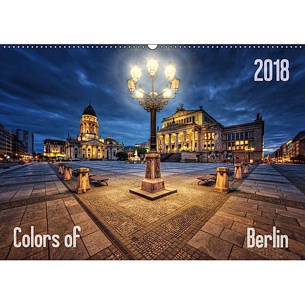 Colors of Berlin 2018 (Wandkalender 2018 DIN A2 quer), Marcus Klepper