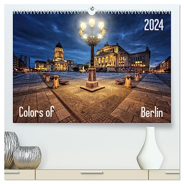 Colors of Berlin 2024 (hochwertiger Premium Wandkalender 2024 DIN A2 quer), Kunstdruck in Hochglanz, Marcus Klepper