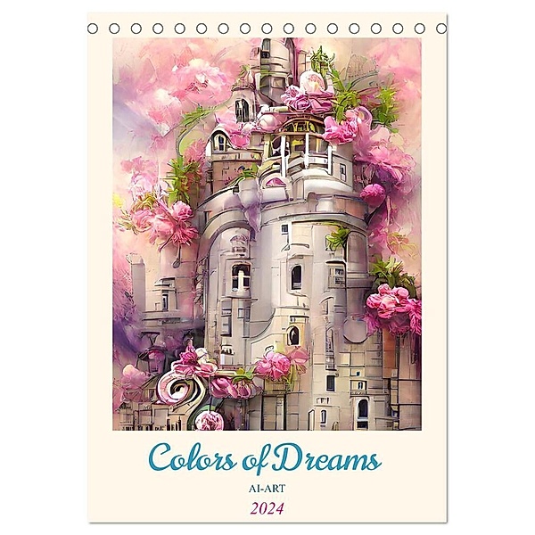 Colors of Dreams - AI-ART (Tischkalender 2024 DIN A5 hoch), CALVENDO Monatskalender, Cathrin Illgen