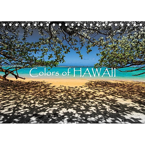 Colors of HAWAII (Tischkalender 2021 DIN A5 quer), Günter Zöhrer