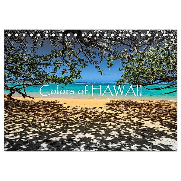 Colors of HAWAII (Tischkalender 2024 DIN A5 quer), CALVENDO Monatskalender, Dr. Günter Zöhrer