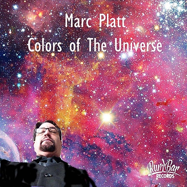 Colors Of The Universe, Marc Platt