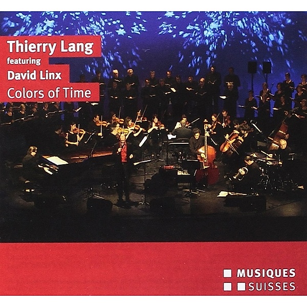 Colors Of Time, Thierry Lang, David Linx