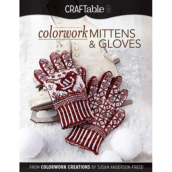 Colorwork Mittens & Gloves, Susan Anderson-Freed
