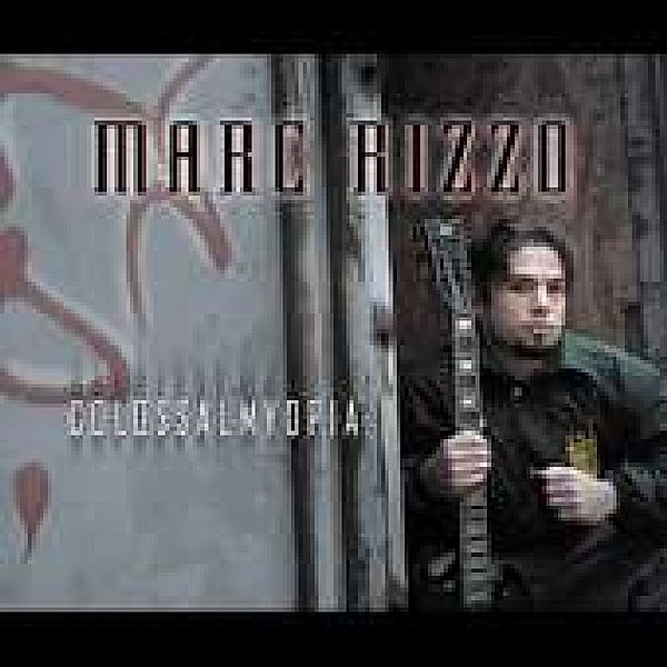 Colossal Myopia, Marc Rizzo