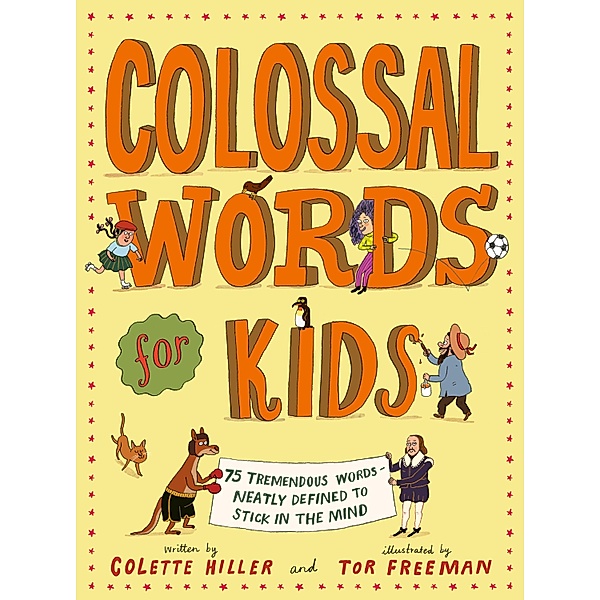 Colossal Words for Kids, Colette Hiller