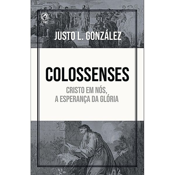 Colossenses, Justo L. González