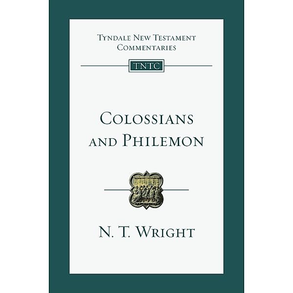 Colossians and Philemon, N. T. Wright