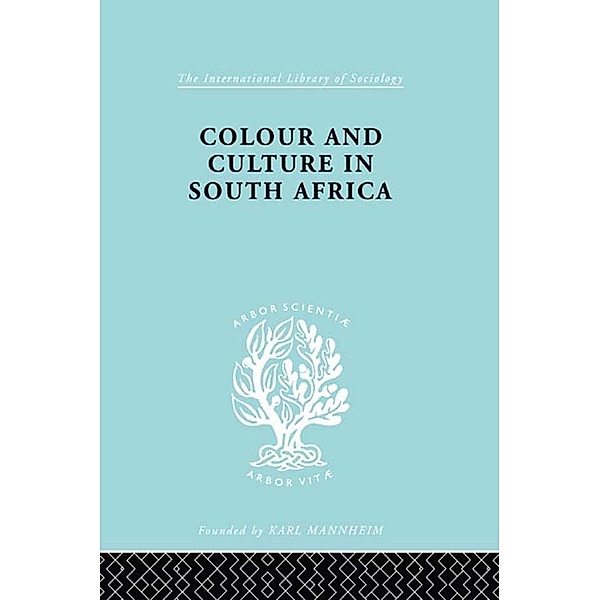 Colour and Culture in South Africa, Sheila Patterson