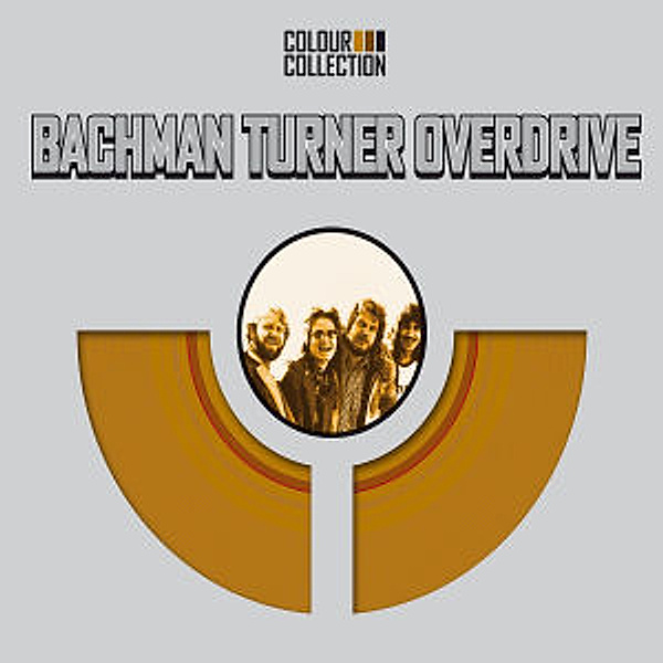 Colour Collection, Bachman-turner Overdrive