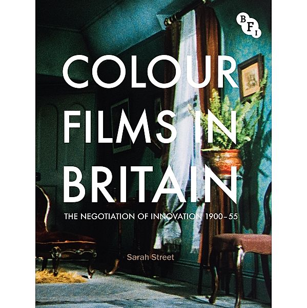 Colour Films in Britain, Sarah Street