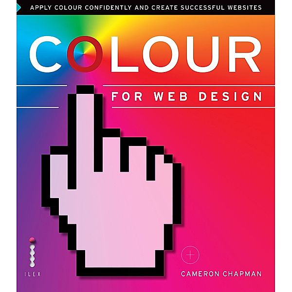 Colour for Web Design, Cameron Chapman