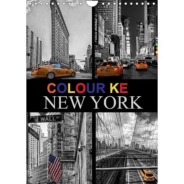 Colour Key in New York (Wall Calendar 2023 DIN A4 Portrait), Carina Buchspies