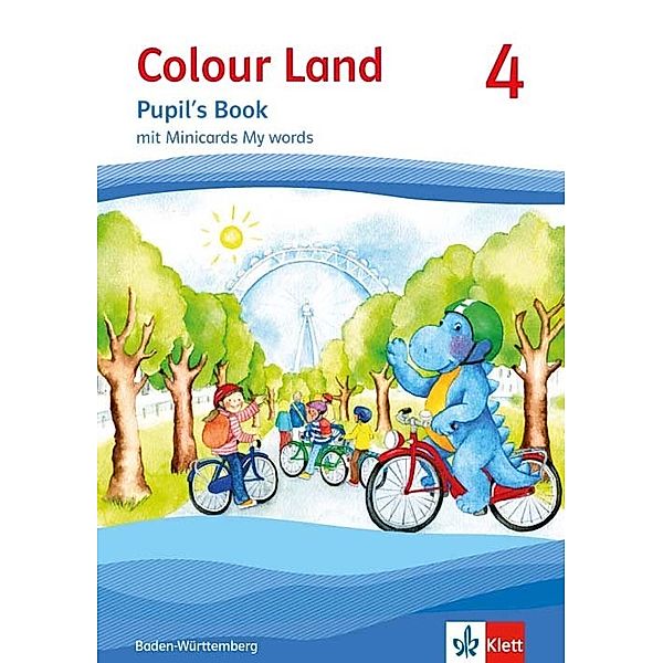 Colour Land. Ab Klasse 1. Ausgabe für Rheinland-Pfalz, Baden-Württemberg und Berlin ab 2016 / Colour Land 4. Ausgabe Rheinland-Pfalz, Baden-Württemberg und Berlin