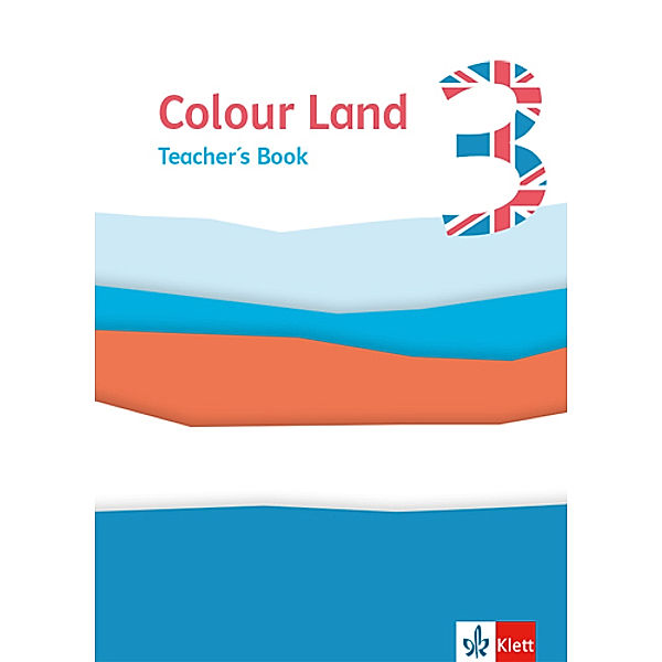 Colour Land ab Klasse 3. Ausgabe für BB, MV, SN, ST, TH ab 2020 / 3. Schuljahr, Teacher's Book