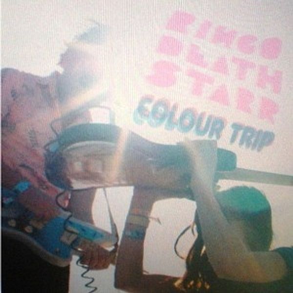 Colour Trip, Ringo Deathstarr