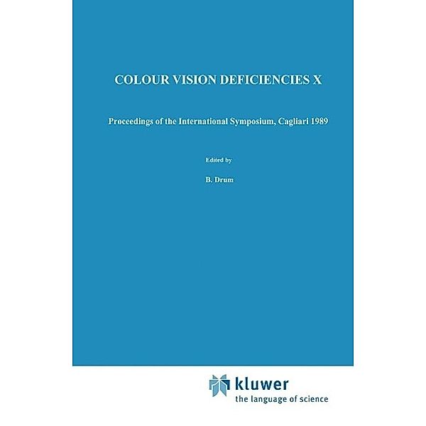 Colour Vision Deficiencies X / Documenta Ophthalmologica Proceedings Series Bd.54