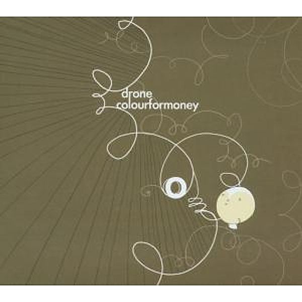 Colourformoney, Drone