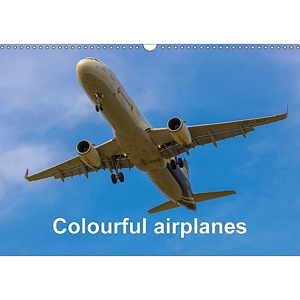 Colourful airplanes (Wall Calendar perpetual DIN A3 Landscape), Andy D., Andy D