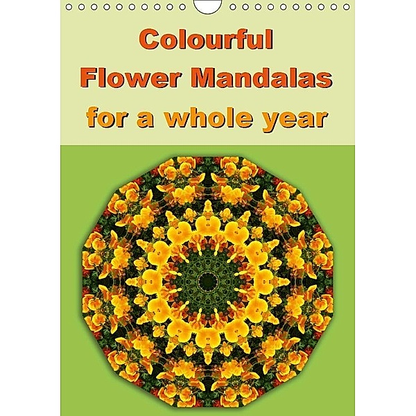 Colourful Flower Mandalas for a whole year (Wall Calendar 2019 DIN A4 Portrait), Barbara Hilmer-Schröer
